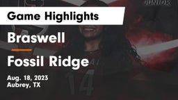 Braswell  vs Fossil Ridge Game Highlights - Aug. 18, 2023