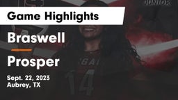 Braswell  vs Prosper  Game Highlights - Sept. 22, 2023