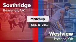 Matchup: Southridge High Scho vs. Westview  2016