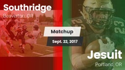 Matchup: Southridge High Scho vs. Jesuit  2017