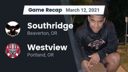 Recap: Southridge  vs. Westview  2021