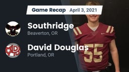 Recap: Southridge  vs. David Douglas  2021