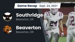 Recap: Southridge  vs. Beaverton  2021