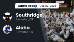 Recap: Southridge  vs. Aloha  2021