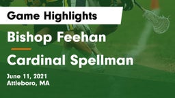Bishop Feehan  vs Cardinal Spellman  Game Highlights - June 11, 2021