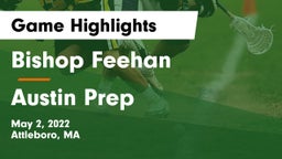 Bishop Feehan  vs Austin Prep Game Highlights - May 2, 2022