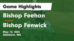 Bishop Feehan  vs Bishop Fenwick  Game Highlights - May 13, 2023