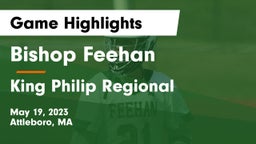 Bishop Feehan  vs King Philip Regional  Game Highlights - May 19, 2023