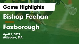 Bishop Feehan  vs Foxborough  Game Highlights - April 5, 2024