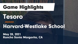 Tesoro  vs Harvard-Westlake School Game Highlights - May 28, 2021
