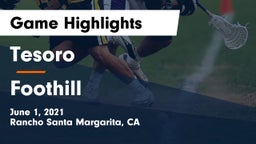 Tesoro  vs Foothill  Game Highlights - June 1, 2021