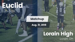 Matchup: Euclid  vs. Lorain High 2018