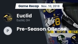 Recap: Euclid  vs. Pre-Season Offense 2018