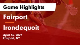 Fairport  vs  Irondequoit  Game Highlights - April 13, 2022
