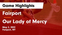 Fairport  vs Our Lady of Mercy Game Highlights - May 2, 2022