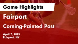 Fairport  vs Corning-Painted Post  Game Highlights - April 7, 2023