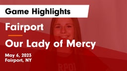 Fairport  vs Our Lady of Mercy Game Highlights - May 6, 2023