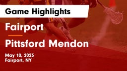 Fairport  vs Pittsford Mendon Game Highlights - May 10, 2023