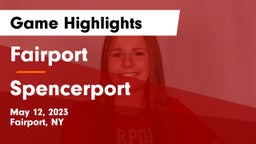 Fairport  vs Spencerport  Game Highlights - May 12, 2023