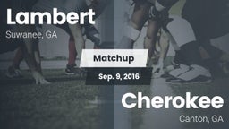 Matchup: Lambert  vs. Cherokee  2016