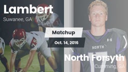 Matchup: Lambert  vs. North Forsyth  2016