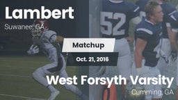 Matchup: Lambert  vs. West Forsyth  Varsity 2016