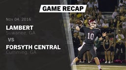 Recap: Lambert  vs. Forsyth Central  2016