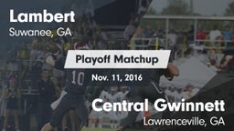 Matchup: Lambert  vs. Central Gwinnett  2016