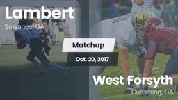 Matchup: Lambert  vs. West Forsyth  2017