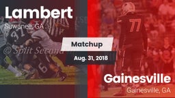 Matchup: Lambert  vs. Gainesville  2018