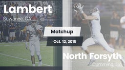 Matchup: Lambert  vs. North Forsyth  2018