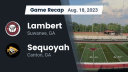 Recap: Lambert  vs. Sequoyah  2023