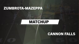 Matchup: Zumbrota-Mazeppa vs. Cannon Falls  2016