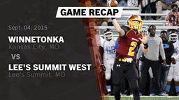 Recap: Winnetonka  vs. Lee's Summit West 2015