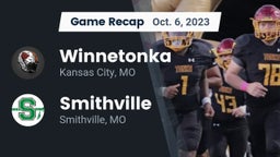 Recap: Winnetonka  vs. Smithville  2023