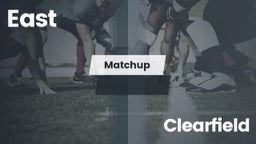 Matchup: East  vs. Clearfield High 2016