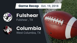 Recap: Fulshear  vs. Columbia  2018