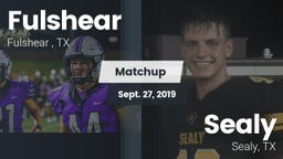 Matchup: Fulshear  vs. Sealy  2019