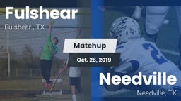 Matchup: Fulshear  vs. Needville  2019