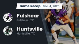 Recap: Fulshear  vs. Huntsville  2020