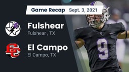 Recap: Fulshear  vs. El Campo  2021