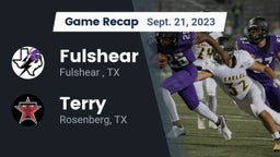 Recap: Fulshear  vs. Terry  2023