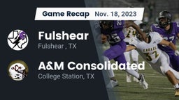 Recap: Fulshear  vs. A&M Consolidated  2023