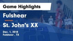Fulshear  vs St. John's XX Game Highlights - Dec. 1, 2018