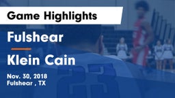 Fulshear  vs Klein Cain  Game Highlights - Nov. 30, 2018