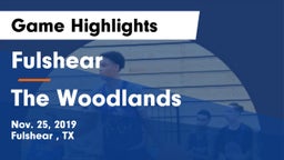 Fulshear  vs The Woodlands  Game Highlights - Nov. 25, 2019