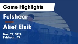 Fulshear  vs Alief Elsik  Game Highlights - Nov. 26, 2019