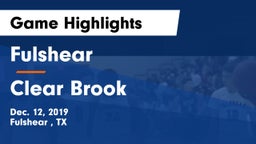 Fulshear  vs Clear Brook  Game Highlights - Dec. 12, 2019