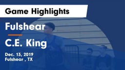 Fulshear  vs C.E. King  Game Highlights - Dec. 13, 2019