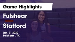 Fulshear  vs Stafford  Game Highlights - Jan. 3, 2020
